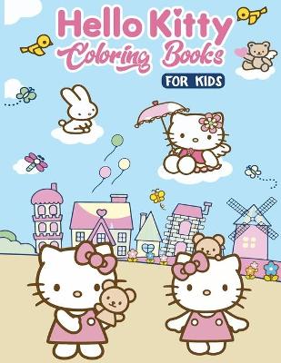 Book cover for Hello Kitty Coloring Books For Kids