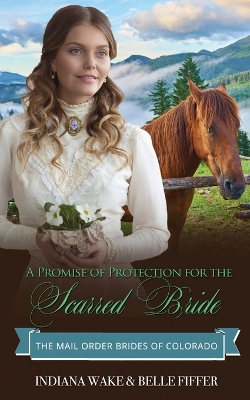 Cover of A Promise of Protection for the Scarred Bride