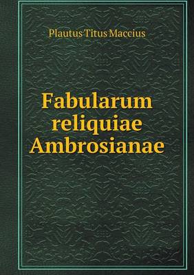 Book cover for Fabularum reliquiae Ambrosianae