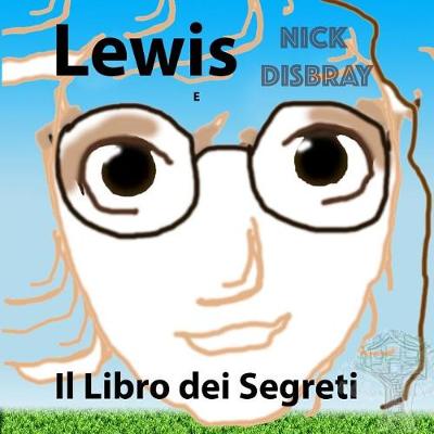 Book cover for Lewis E Il Libro dei Segreti