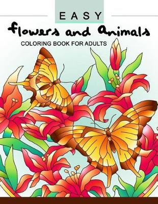 Book cover for Easy Flowers and Animals Coloring book