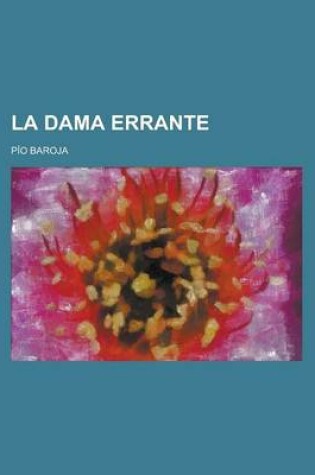 Cover of La Dama Errante; Novela