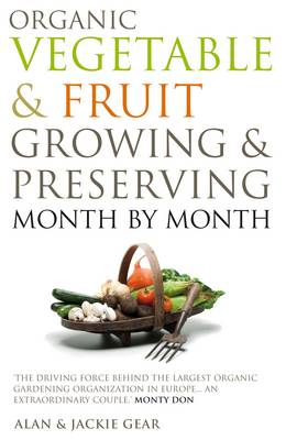 Book cover for Organic Vegetable & Fruit Growing & Preserving Month by Month