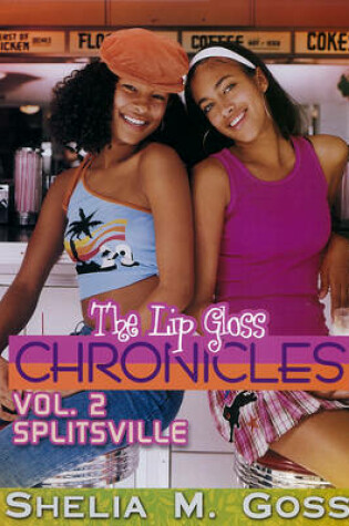 Cover of Lip Gloss Chronicles, The Vol. 2