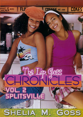 Cover of Lip Gloss Chronicles, The Vol. 2