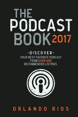 Cover of The Podcast Book 2017