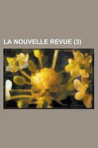 Cover of La Nouvelle Revue (3)