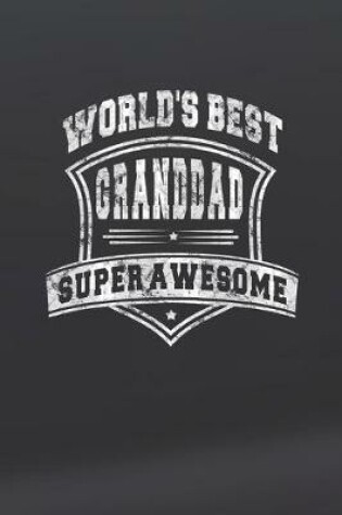 Cover of World's Best Granddad Super Awesome