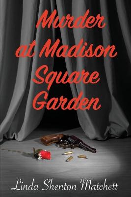 Book cover for Murder At Madison Square Garden