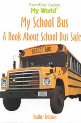 Cover of My School Bus
