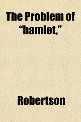 Cover of The Problem of "Hamlet,"