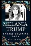 Book cover for Melania Trump Snarky Coloring Book