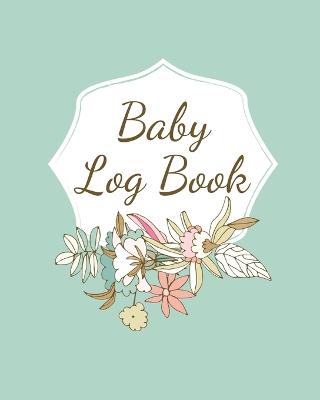 Book cover for Baby Log Book