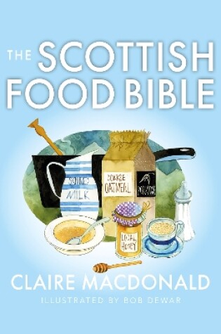 Cover of The Scottish Food Bible