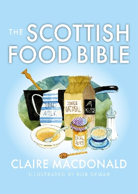 Book cover for The Scottish Food Bible