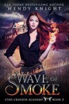 Book cover for Wave of Smoke
