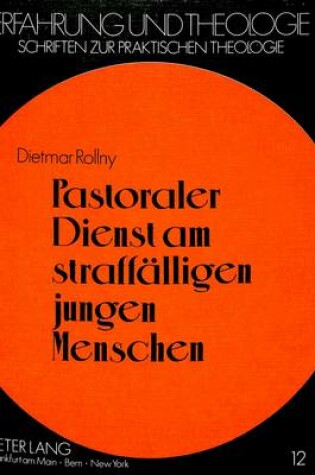 Cover of Pastoraler Dienst Am Straffaelligen Jungen Menschen