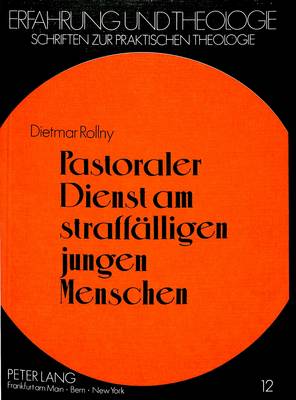 Cover of Pastoraler Dienst Am Straffaelligen Jungen Menschen