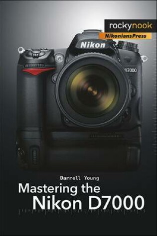 Cover of Mastering the Nikon D7000