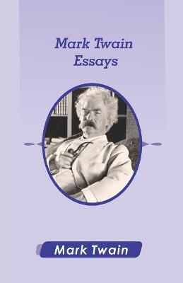 Book cover for Mark Twain Essays by illustrated