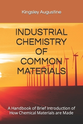 Book cover for Industrial Chemistry of Common Materials