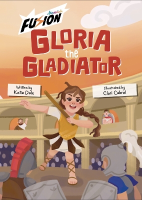 Book cover for Gloria the Gladiator