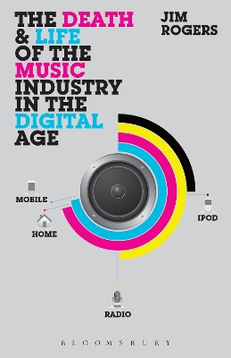 Book cover for The Death and Life of the Music Industry in the Digital Age