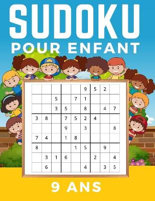 Book cover for Sudoku Pour Enfant 9 Ans