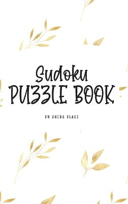 Book cover for Sudoku Puzzle Book - Hard (6x9 Hardcover Puzzle Book / Activity Book)