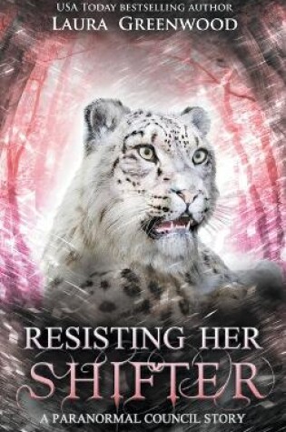 Cover of Resisting Her Shifter