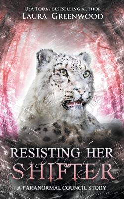 Book cover for Resisting Her Shifter