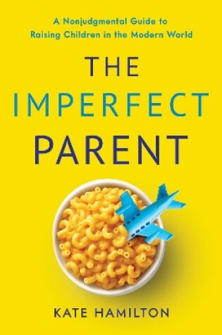 Cover of The Imperfect Parent