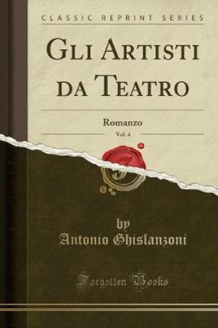 Cover of Gli Artisti Da Teatro, Vol. 4