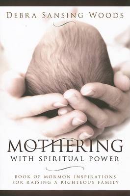 Book cover for Mothering with Spiritual Power