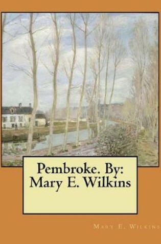 Cover of Pembroke. By