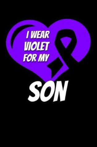 Cover of I Wear Violet For My Son