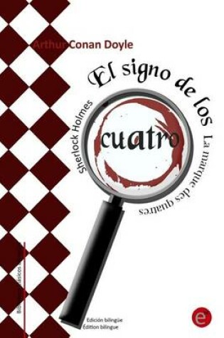 Cover of El signo de los cuatro/La marque des quatre