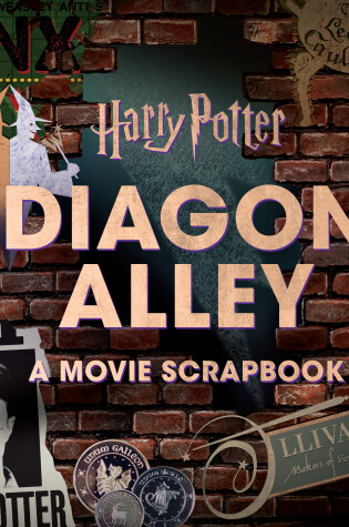 Cover of Harry Potter: Diagon Alley: A Movie Scrapbook