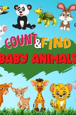 Cover of Count & Find Baby Animals