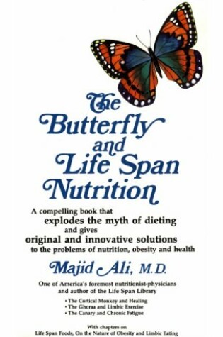 Cover of The Butterfly and Life Span Nutrition