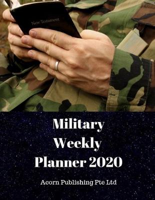 Book cover for Military Weekly Planner 2020