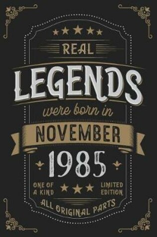 Cover of Real Legends were born in November 1985