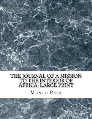 Book cover for The Journal of a Mission to the Interior of Africa