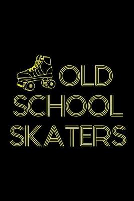 Book cover for Old School Skaters
