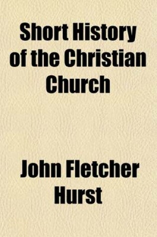 Cover of Short History of the Christian Church