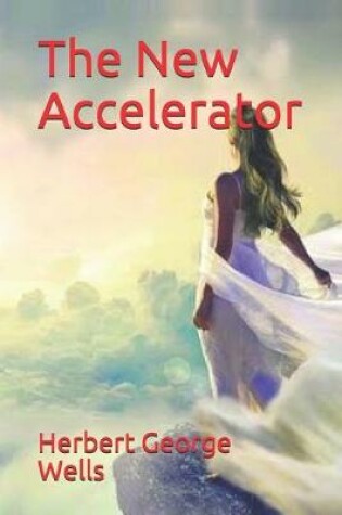 Cover of The New Accelerator