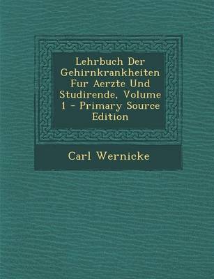 Book cover for Lehrbuch Der Gehirnkrankheiten Fur Aerzte Und Studirende, Volume 1