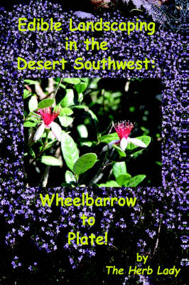 Book cover for Edible Landscaping in the Desert Southwest