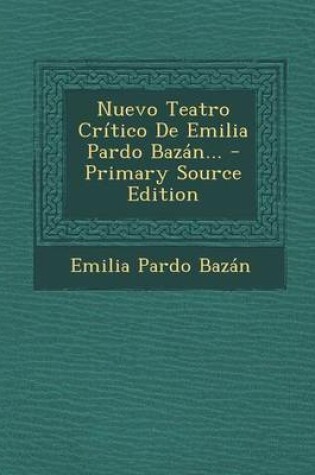 Cover of Nuevo Teatro Critico De Emilia Pardo Bazan...
