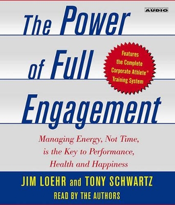 Book cover for Power of Full Engagement: Managing Energy, Not Time, is the Key to High Performance and Personal Renewal